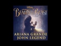 Ariana Grande & John Legend – Beauty and the Beast (Official Audio)