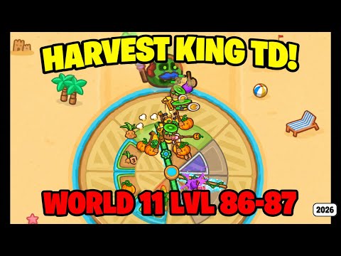 Harvest King Farm Defense TD World 11 Lvl 86-87 2026