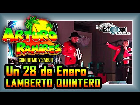 "Un 28 de Enero (Lamberto Quintero)" Arturo Ramires con Ritmo y Sabor Band