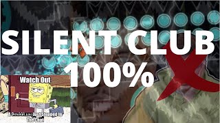 Silent Club 100% by Play 1107696 (Extreme Demon)