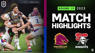 NRL 2023 | Brisbane Broncos v Newcastle Knights | Match Highlights screenshot 3