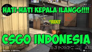 CSGO INDONESIA FUNNY GAMEPLAY DAN TOXIC PLAYERS KILL BANYAK NIH BOSS