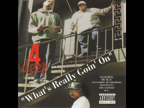 4 Deep - What's Really Goin' On (1994) [FULL ALBUM] (FLAC