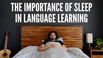 How Important Is Sleep For Language Learning? | The SCIENCE Behind Sleep For LEARNING