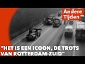 Wat betekent de Maastunnel voor Rotterdam? | ANDERE TIJDEN