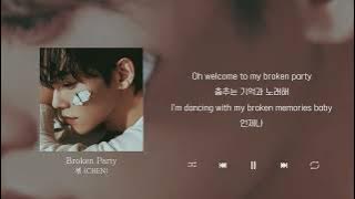 첸 (CHEN) - Broken Party [Lyrics/가사/신곡]