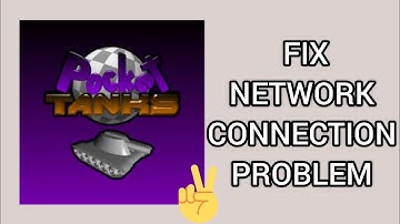 Fix Pocket Tanks App Network Connection (No Internet) Problem|| TECH SOLUTIONS BAR