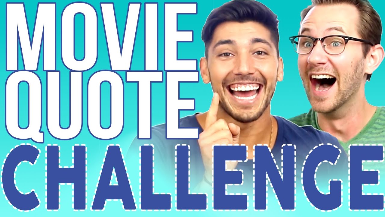 Movie Quote Challenge Josh Leyva Yomuscleboii Youtube