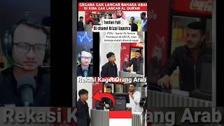 Reaksi kaget orang arab, dengar orang indonesia baca Al qur'an #shorts
