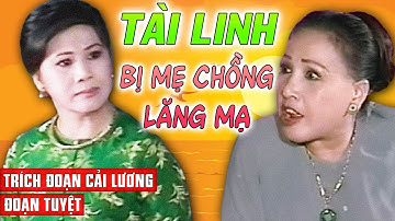Cải Lương Vũ Linh, Tài Linh, Kim Tử Long, Thanh Ngân | Trích Đoạn Cải Lương Xã Hội Xưa Đoạn Tuyệt