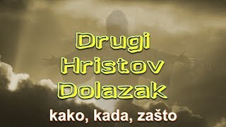 Download Lagu Drugi Hristov dolazak - kako, kada i zašto MP3
