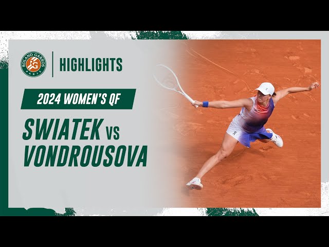 Swiatek vs Vondrousova Quarter-final Highlights | Roland-Garros 2024 class=