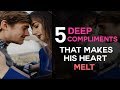 5 DEEP Compliments That Make His Heart Melt