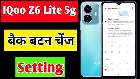 IQoo Z6 Lite me back button change kaise kare | how to change back button IQoo Z6 Lite 5g