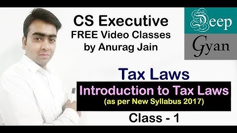 CS Executive Tax Laws Online Video Lectures - Class 1 as per new syllabus 2017
