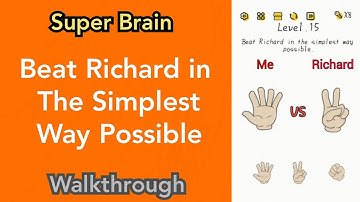 Super Brain - Beat Richard in The Simplest Way Possible - Level 15