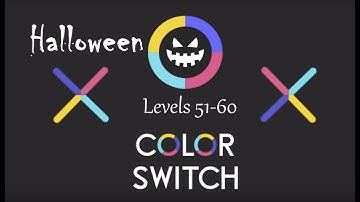 Color Switch - Halloween | Levels 51-60 | Gameplay and Commentary + rage and dissapointment