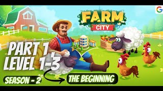 Farm City : Farming & City Building || Farm City Game Season 2 | Level 1-3 || @farmcityofficial screenshot 3