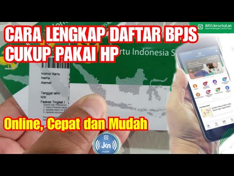 Cara Mendaftar BPJS Secara Online Membuat KIS Via JKN Mobile Pakai HP