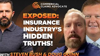 What Insurance Companies Don’t Want You to Know - Doug Quinn & Steven Bush - Claims Game Podcast 056