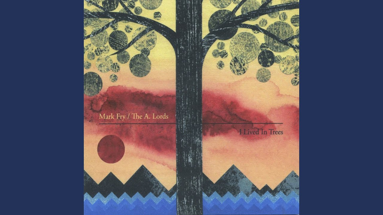 I Lived in Trees I Lived in Trees