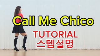 [스텝설명] Call Me Chico Line Dance Improver  쉬운중급