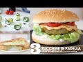 ZUCCHINE IN PADELLA: 3 RICETTE FACILI E VELOCI | BURGER, INVOLTINI E TORTINO FILANTE