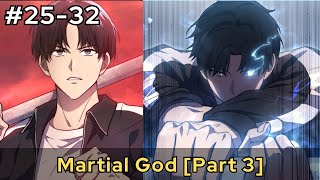 Reborn Martial God: Top 3 Player in the World Returns to Fight for Family Honor (Ep25-32)