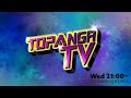TOPANGA TV #707 来週は獣道