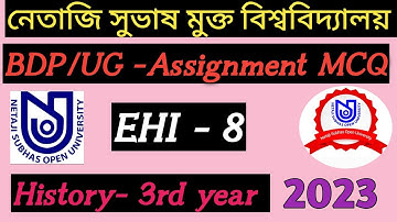 NSOU BDP/ UG- EHI 8 Assignment MCQ 2023, History paper 8 3rd year assignment