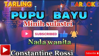 PUPU BAYU KARAOKE TARLING nada cewek