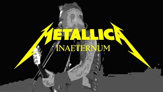 Metallica: Inaeternum (Fanmade Music Video)