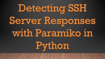 Detecting SSH Server Responses with Paramiko in Python