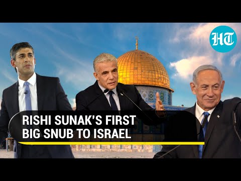 Rishi Sunak snubs Israel days after taking over as UK PM. Here is how