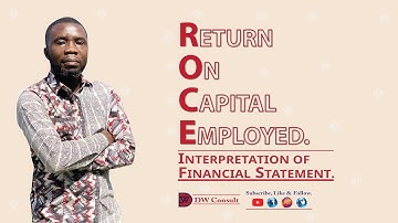 Return on Capital Employed {ROCE} - Interpretation of Financial Statement