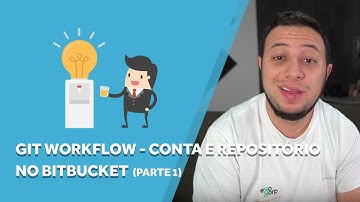 Git WorkFlow - Conta e Repositório no BitBucket | UpInside Treinamento