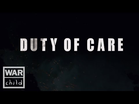 Duty of Care - the game played by children in war