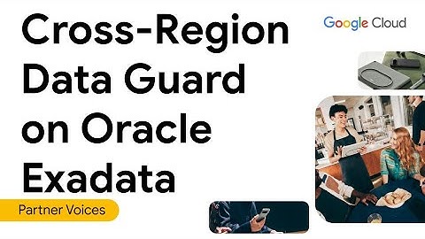 Cross-Region Data Guard on Oracle Exadata Database Service on Dedicated Infrastructure