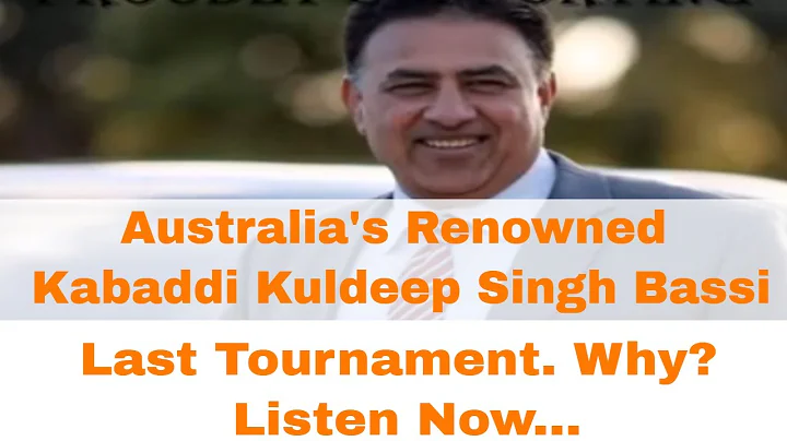 Aus Kabadi Renowned Name Kuldeep Singh Bassi Says ...