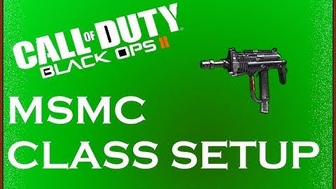 Black Ops 2 | MSMC Best Class Setup
