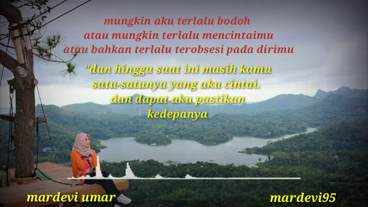 Menjadi seperti yang kau minta(terlalu bodoh) - YouTube