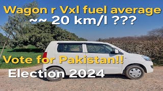 Suzuki Wagon r Vxl Fuel average test | Vote daalnay gaye 😍 | Election 2024 Pakistan