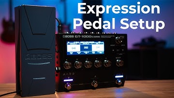 BOSS GT-1000 CORE Expression Pedal Setup - Tutorial