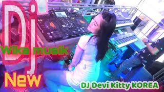 DJ Wika musik New Live Terbaru DJ Devi Kitty KOREA OT WIKA SANG PENJELAJAH sumsel