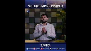 Seljuk Empire Divided.. | #zaviya #shorts