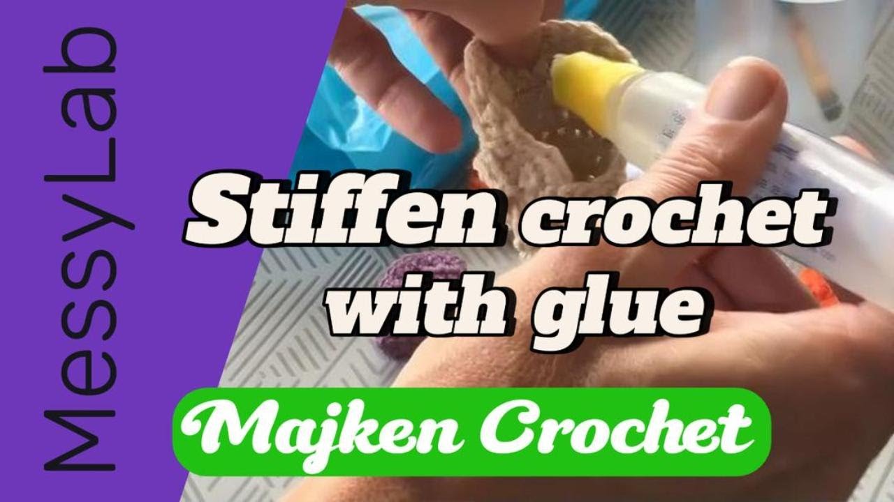Stiffen Crochet With Glue YouTube stiffen-crochet-with-glue-youtube