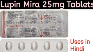 Lupin Mira 25mg Tablets in Hindi Mirabegron 25mg Tablets