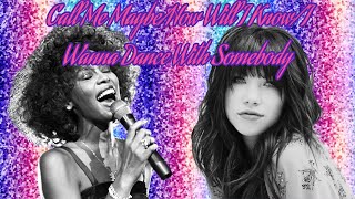 Carly Rae Jepsen x Whitney Houston