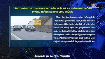 Tăng cường các giải pháp bảo đảm trật tự, an toàn giao thông phòng tránh tai nạn giao thông