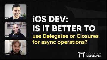 iOS DEV: Is it better to use delegates or closures for async operations? | ED Clips